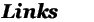 Links